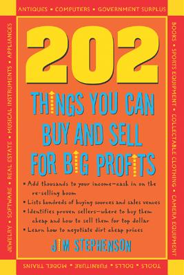Image for 202 Things You Can Buy and Sell For Big Profits!