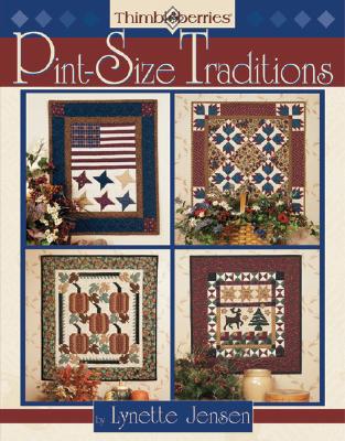 Thimbleberries Pint-Size Traditions