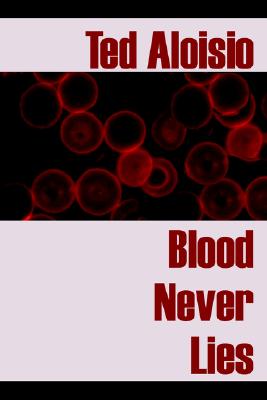 Image for Blood Never Lies Blood Never Lies