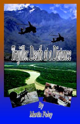 Trujillo: Death at a Distance