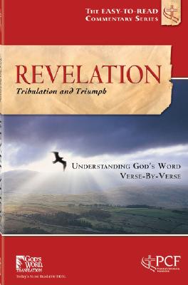 Revelation: Tribulation and Triumph (Easy-to-read Commentary Series)