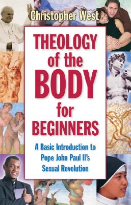 Theology Of The Body For Beginners