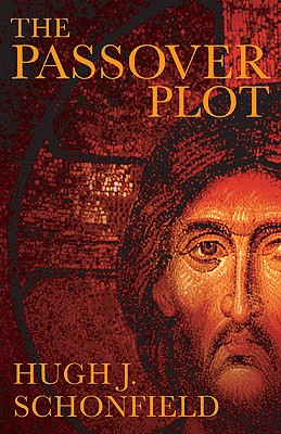 The Passover Plot: Special 40th Anniversary Edition