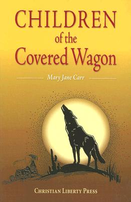 Image for Children Of The Covered Wagon