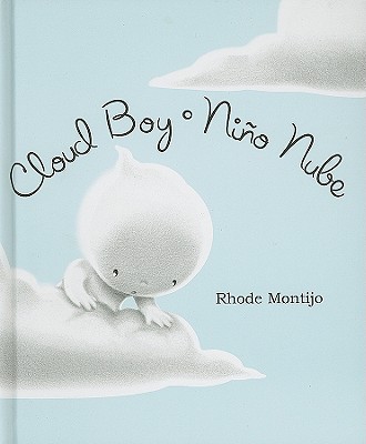 Cloud Boy/Nino Nube (English and Spanish Edition)