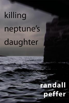 Killing Neptune's Daughter
