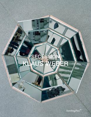 Klaus Weber: Secession (English and German Edition)