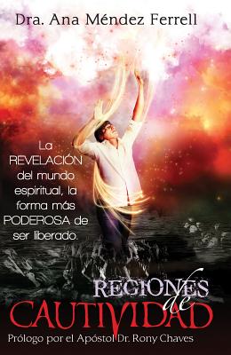 Image for Regiones de Cautividad (Spanish Edition) Regiones de Cautividad (Spanish Edition)