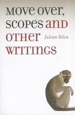 Image for Move Over, Scopes: and Other Writings (Portuguese in the Americas Series)