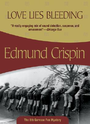 Love Lies Bleeding (Gervase Fen, 5)
