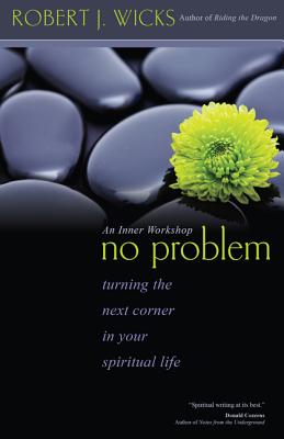 No Problem Turning the Next Corner in Your Spiritual Life