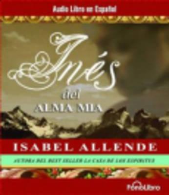 Ines del Alma Mia (Spanish Edition)