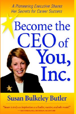 Image for Become the CEO of You, Inc. : A Pioneering Executive Shares Her Secrets for Career Success Become the CEO of You, Inc. : A Pioneering Executive Shares Her Secrets for Career Success