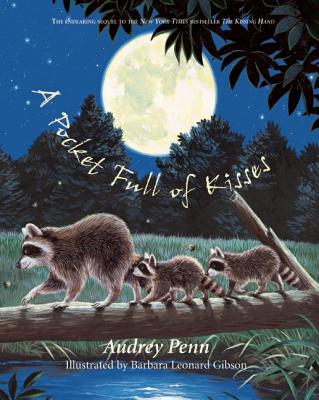 A Pocket Full of Kisses (The Kissing Hand Series)