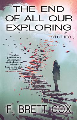THE END OF ALL OUR EXPLORING (signed)