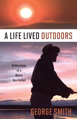 Life Lived Outdoors, A