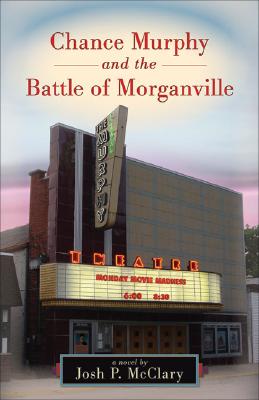 Chance Murphy and the Battle of Morganville