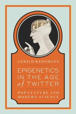 Epigenetics in the Age of Twitter: Pop Culture and Modern Science