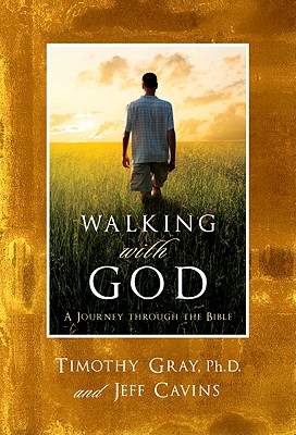 Walking with God: A Journey Through the Bible