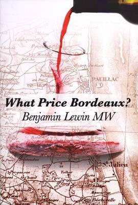 Image for What Price Bordeaux?