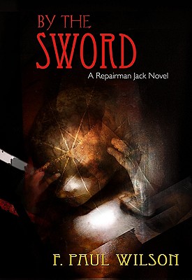 By The Sword: A Repairman Jack Novel