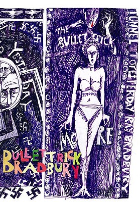 Bullet Trick: Signed Limited First Edition #403/500