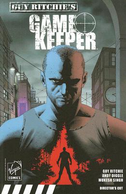 Guy Ritchie's Gamekeeper (Volume 1) (v. 1)