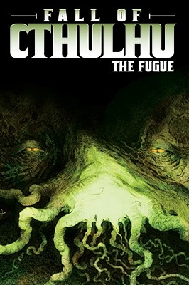 Fall of Cthulhu Vol. 1: The Fugue