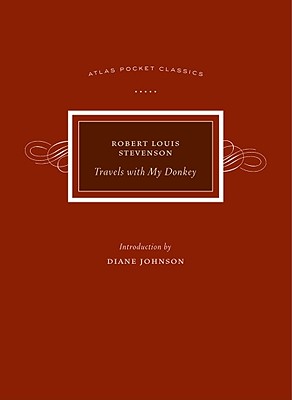 Travels with a Donkey (Atlas Pocket Classics)