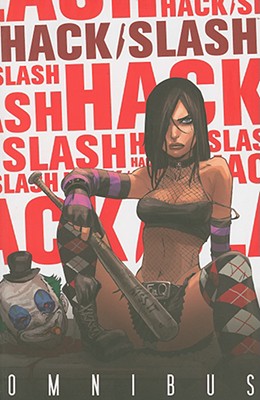 Hack / Slash Omnibus