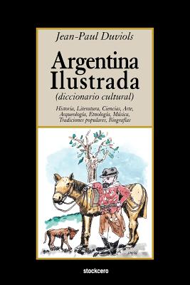 Argentina Ilustrada (Spanish Edition)