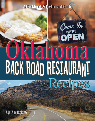 Image for Oklahoma Back Road Restaurant Recipes Cookbook Oklahoma Back Road Restaurant Recipes Cookbook