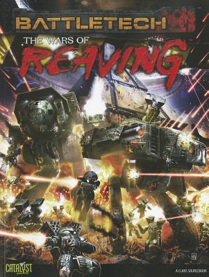 Battletech: the Wars of Reaving
