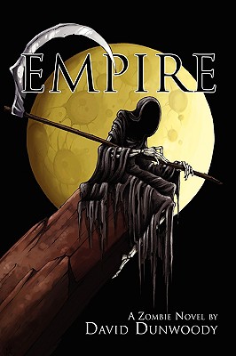 Empire: A Zombie Novel