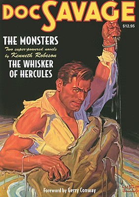Doc Savage #18: The Monsters and The Whisker of Hercules