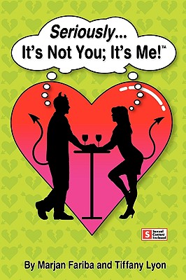 Seriously. It's Not You; It's Me!