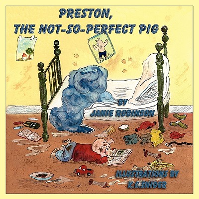 Image for Preston, the Not-So-Perfect-Pig Preston, the Not-So-Perfect-Pig