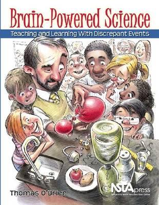 Brain-Powered Science: Teaching and Learning With Discrepant Events