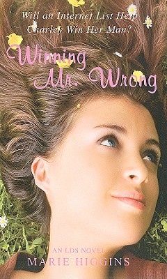 Winning Mr. Wrong