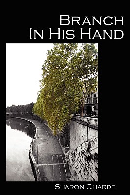 Branch in His Hand