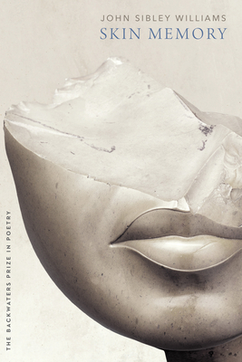 Skin Memory (The Backwaters Prize in Poetry)