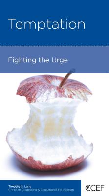 Image for Temptation: Fighting the Urge Temptation: Fighting the Urge
