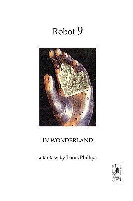 Robot 9 in Wonderland