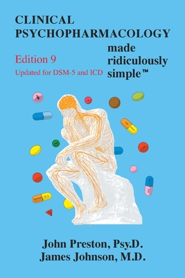 CLINICAL PSYCHOPHARMACOLOGY MADE RIDICULOUSLY SIMPLE NINTH EDITION