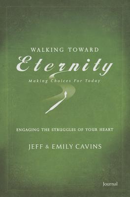 Engaging the Struggles of Your Heart Journal: Series Two (Walking Toward Eternity)