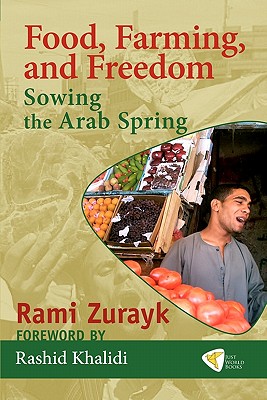 Image for Food, Farming, and Freedom: Sowing the Arab Spring