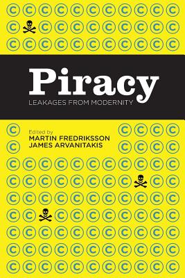 Piracy: Leakages from Modernity