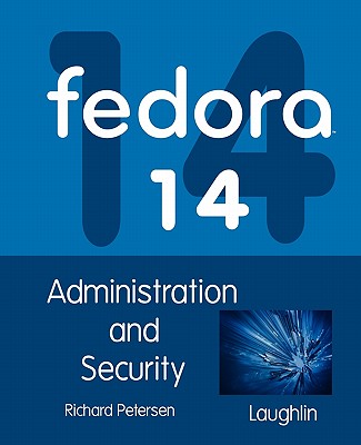 Fedora 14 Administration and Security