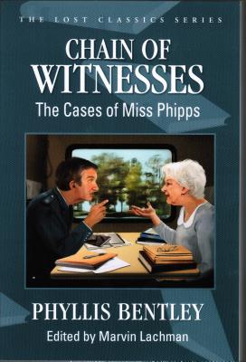 Chain of Witnesses: The Cases of Miss Phipps