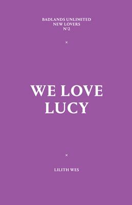 We Love Lucy (New Lovers)